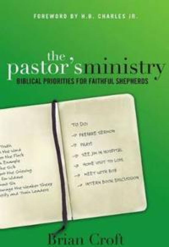 The Pastor's Ministry