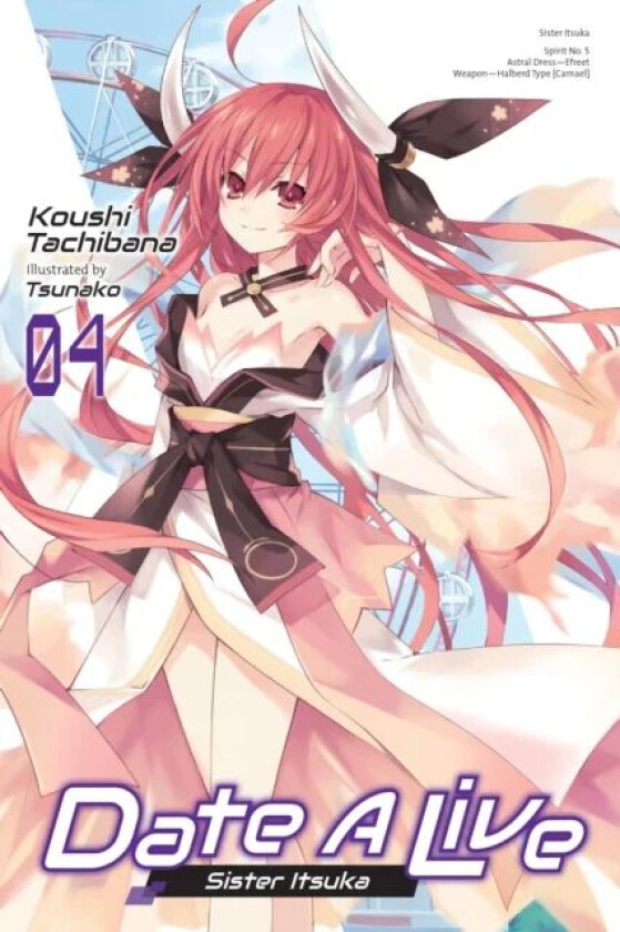 Date A Live, Vol. 4 (light novel) av Koushi Tachibana