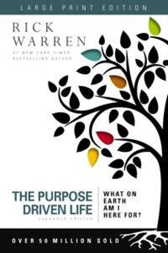 The Purpose Driven Life Large Print