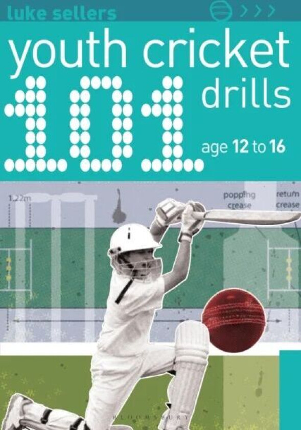 101 Youth Cricket Drills Age 12-16 av Luke Sellers