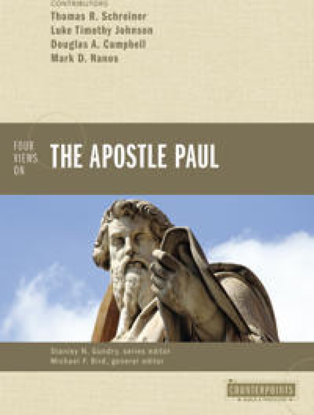 Four Views on the Apostle Paul