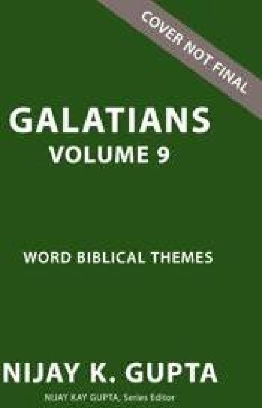 Galatians, Volume 9