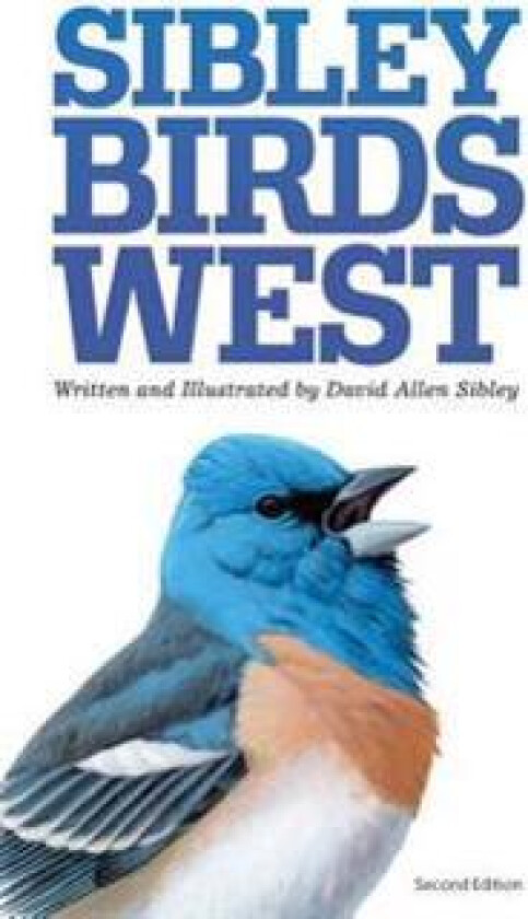 Sibley Field Guide to Birds of Western North America