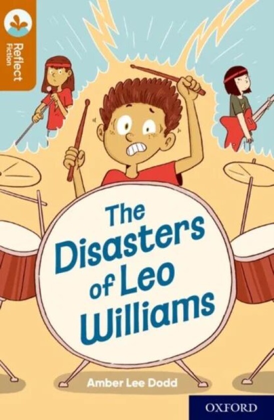 Oxford Reading Tree TreeTops Reflect: Oxford Reading Level 8: The Disasters of Leo Williams av Amber Lee Dodd