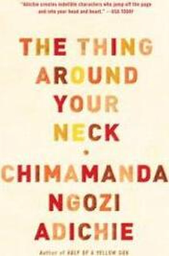 The Thing Around Your Neck