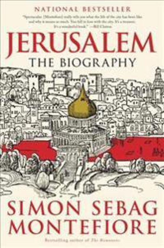 Jerusalem: The Biography