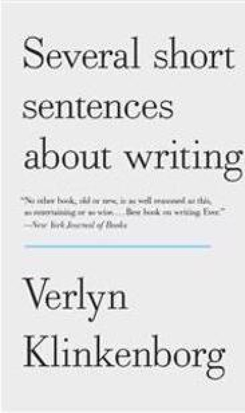 Several Short Sentences about Writing