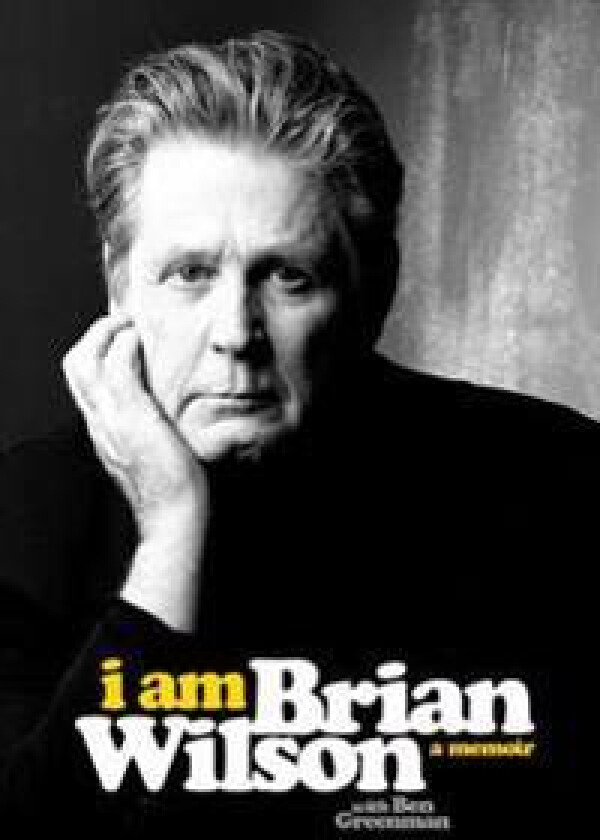 I Am Brian Wilson: A Memoir