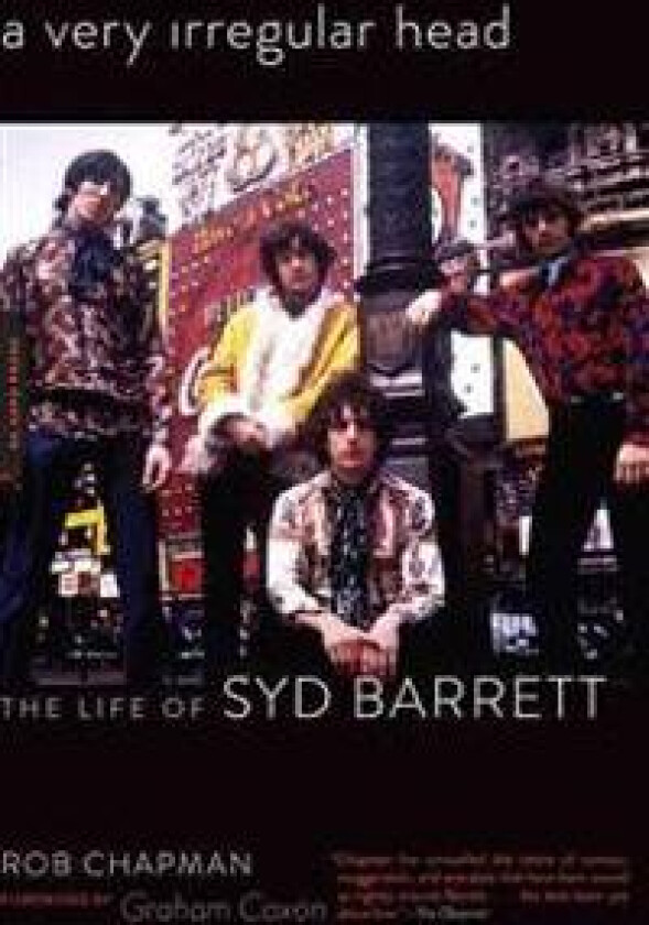 A Very Irregular Head: The Life of Syd Barrett