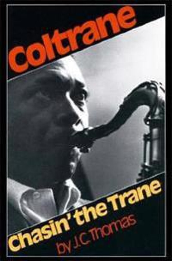 Coltrane: Chasin' The Trane