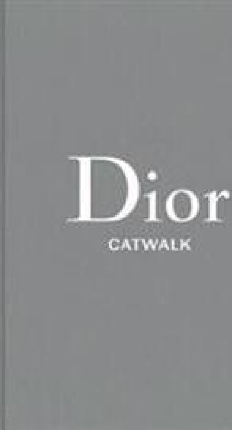 Dior: The Collections, 1947-2017