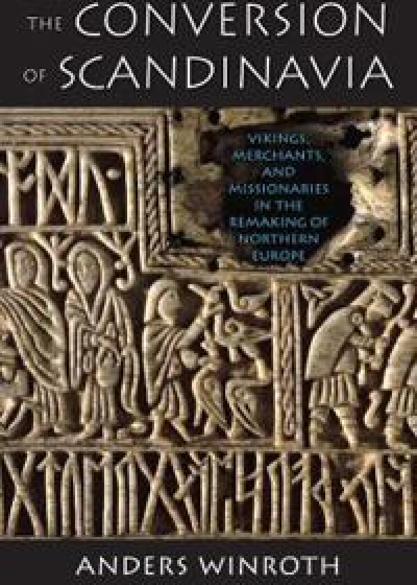 The Conversion of Scandinavia