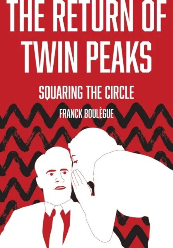 The Return of Twin Peaks av Franck Boulegue
