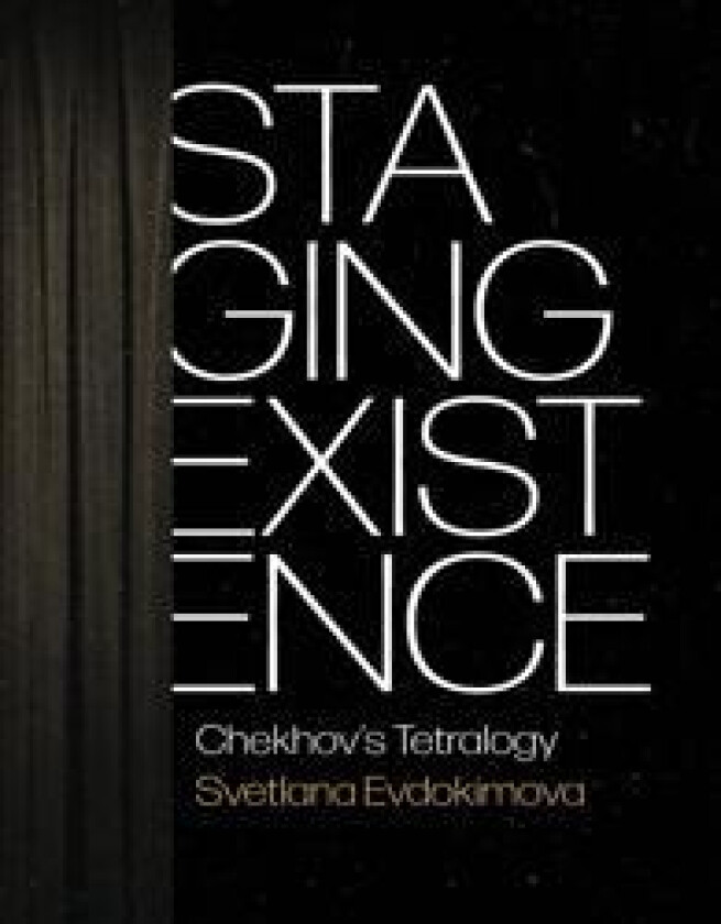 Staging Existence