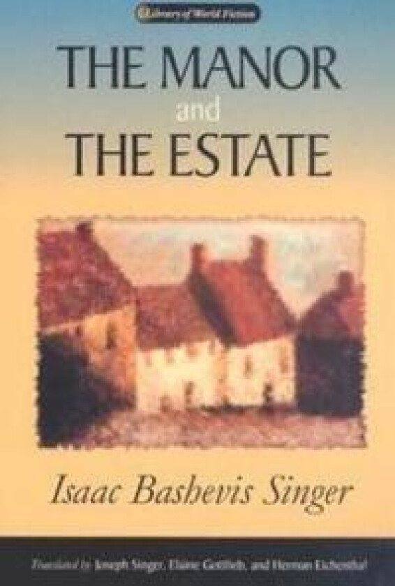 The Manor and the Estate