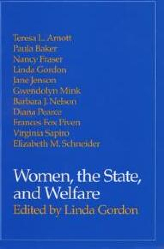 Women, the State, and Welfare