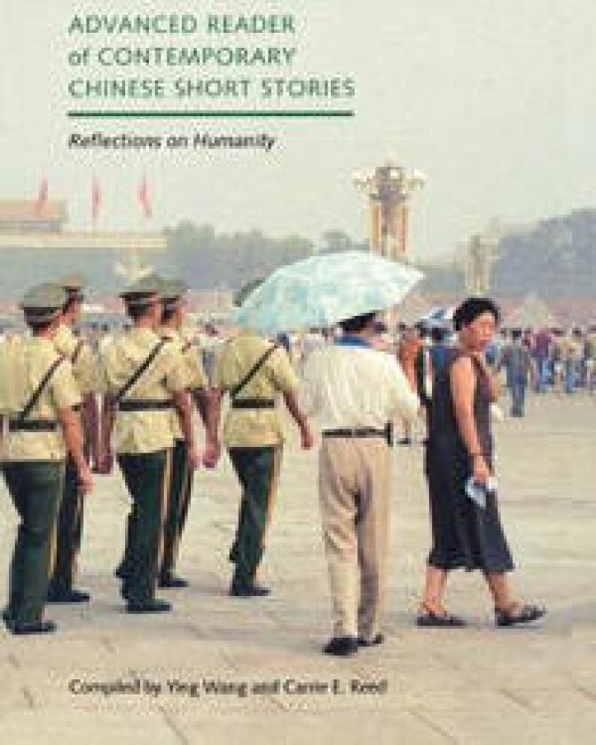 Advanced Reader of Contemporary Chinese Short Stories
