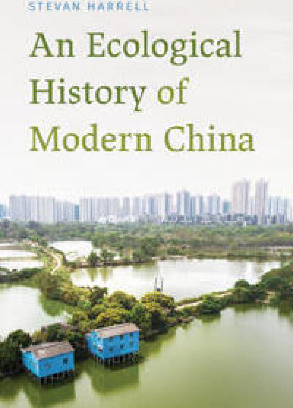 An Ecological History of Modern China