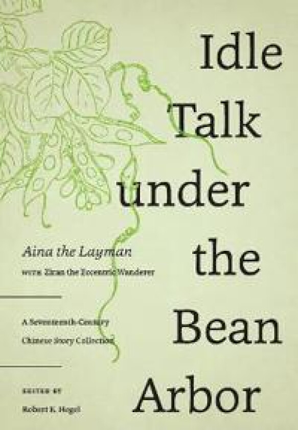 Idle Talk under the Bean Arbor