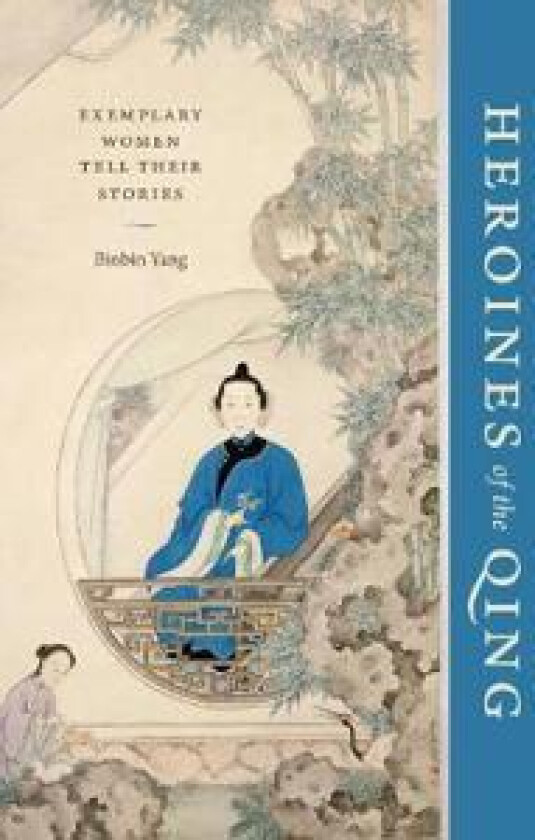 Heroines of the Qing