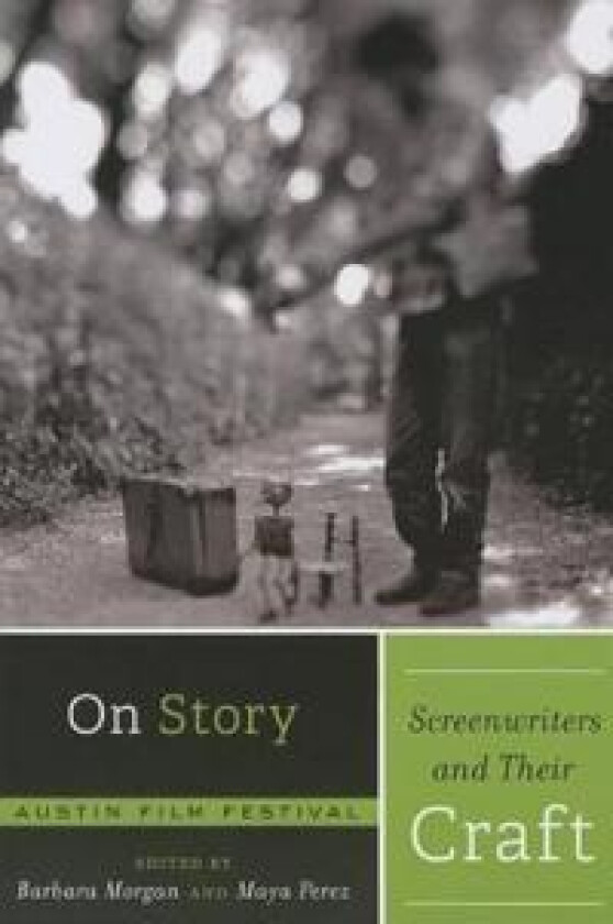 On Story - Screenwriters and Their Craft