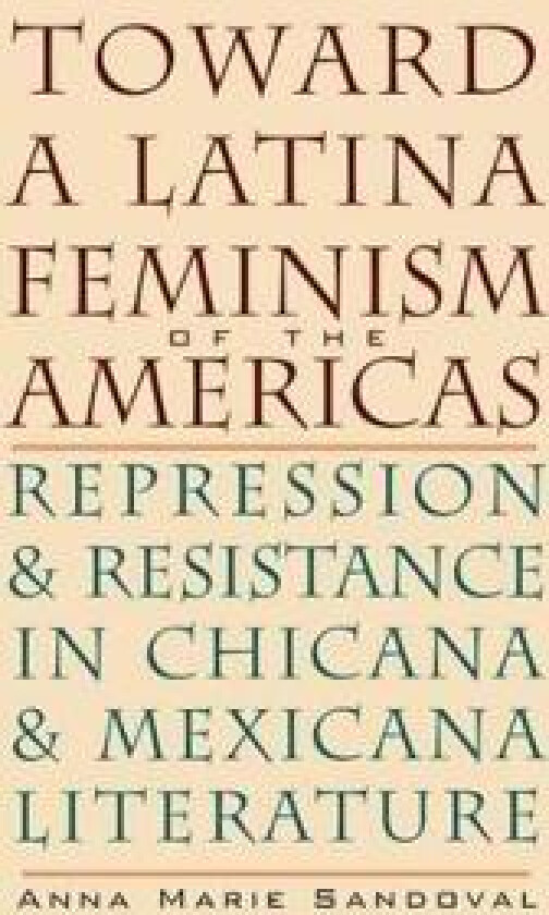 Toward a Latina Feminism of the Americas