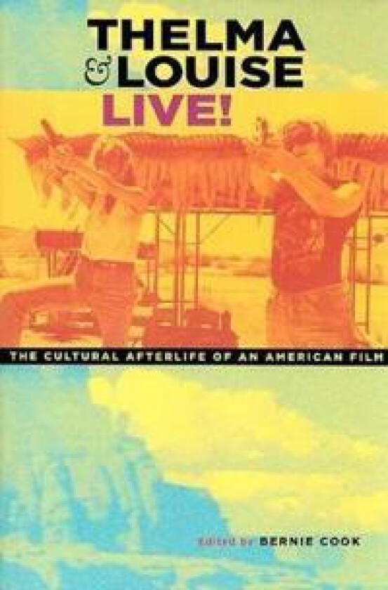 Thelma & Louise Live!