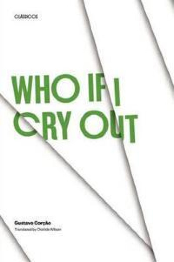 Who if I Cry Out