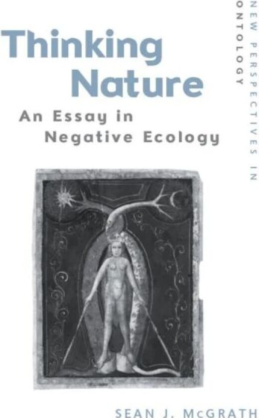 Thinking Nature av Sean J. McGrath