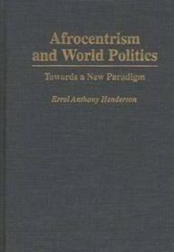 Afrocentrism and World Politics