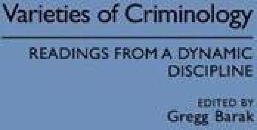 Varieties of Criminology