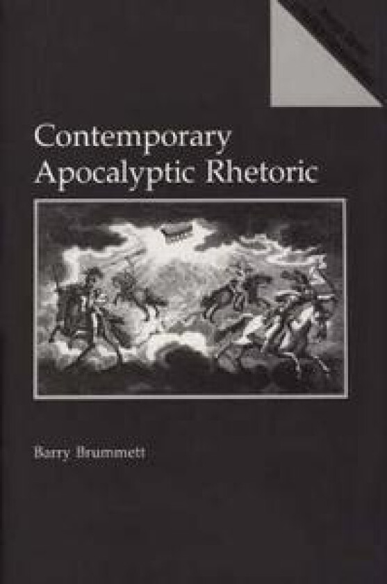 Contemporary Apocalyptic Rhetoric