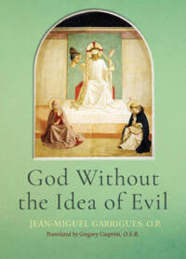 God without the Idea of Evil