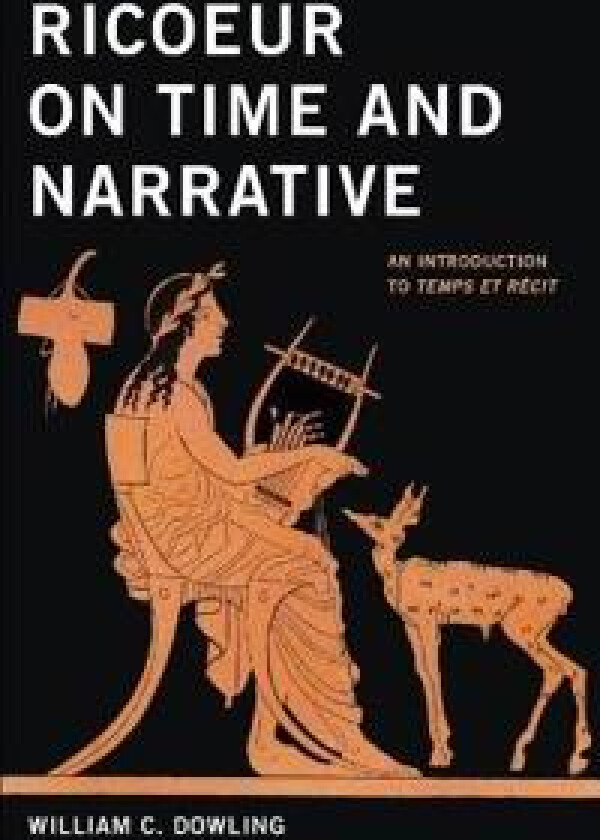 Ricoeur on Time and Narrative