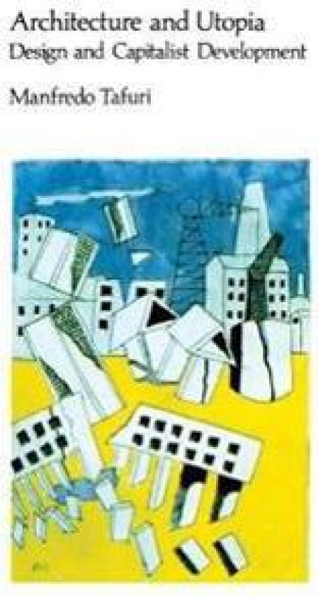 Architecture and Utopia