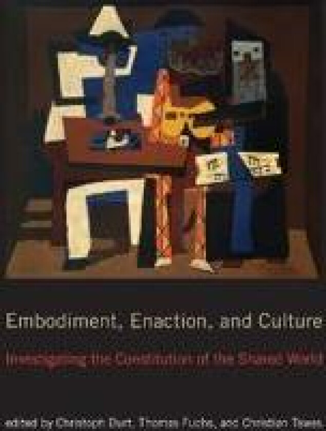 Embodiment, Enaction, and Culture