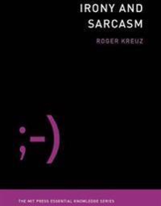 Irony and Sarcasm