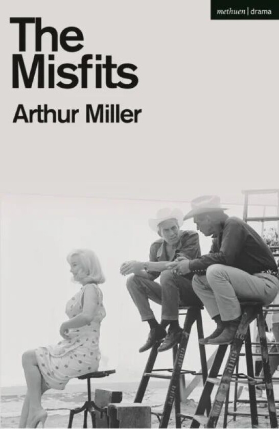 The Misfits av Arthur Miller