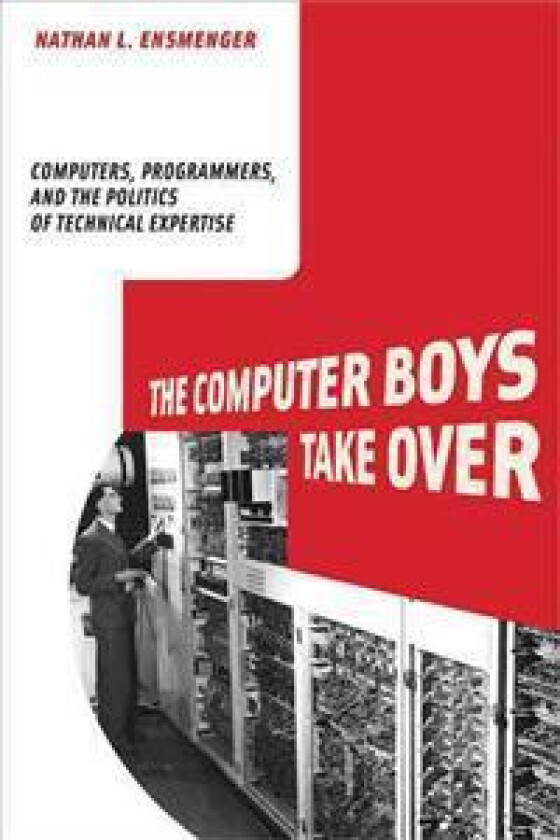 The Computer Boys Take Over