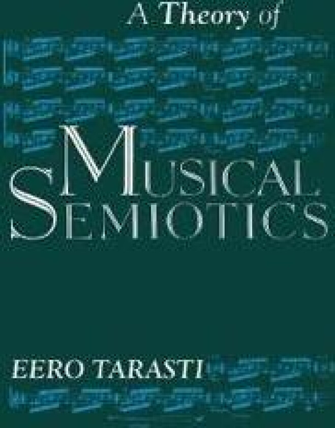 A Theory of Musical Semiotics