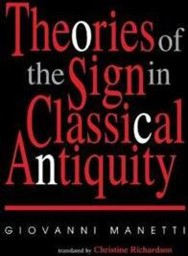 Theories of the Sign in Classical Antiquity