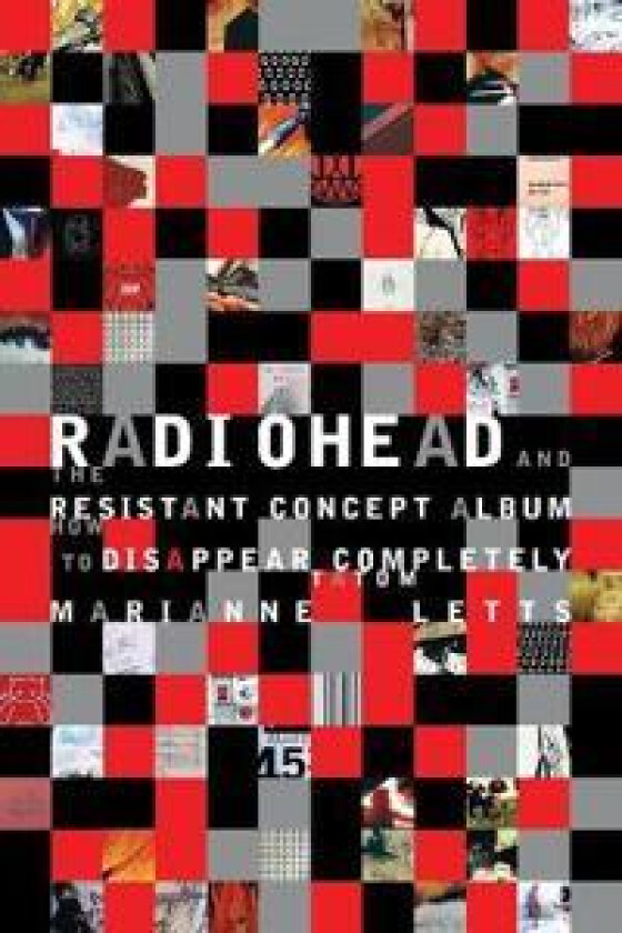 Radiohead and the Resistant Concept Album