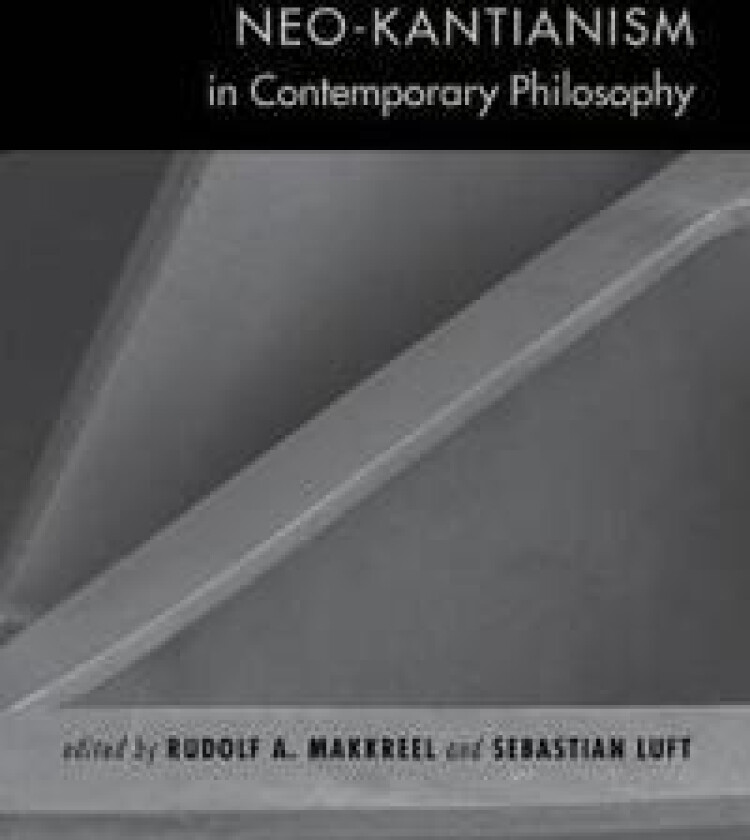 Neo-Kantianism in Contemporary Philosophy