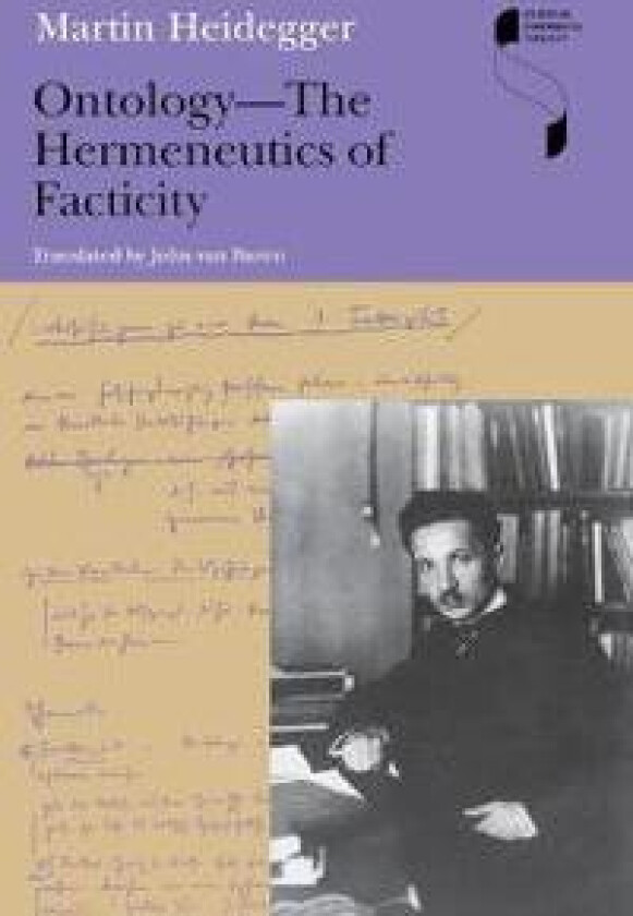 Ontology—The Hermeneutics of Facticity