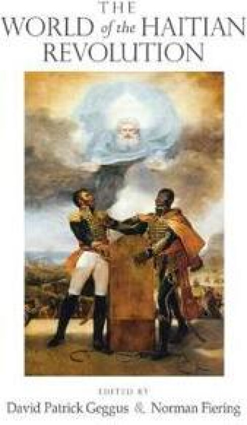 The World of the Haitian Revolution