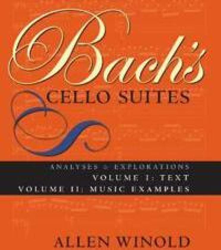Bach's Cello Suites, Volumes 1 and 2