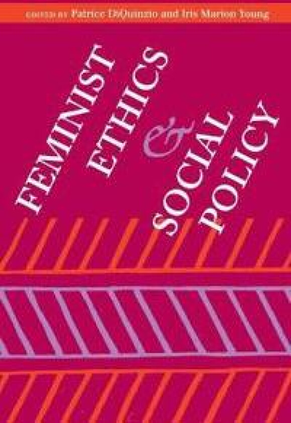 Feminist Ethics and Social Policy