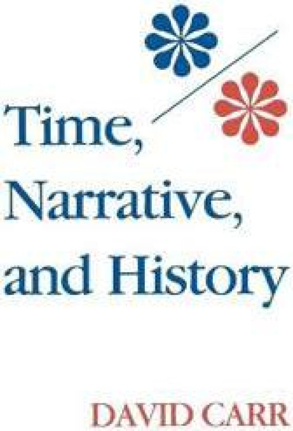 Time, Narrative, and History