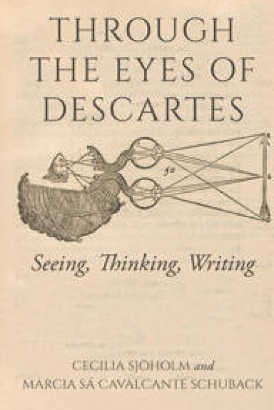 Through the Eyes of Descartes