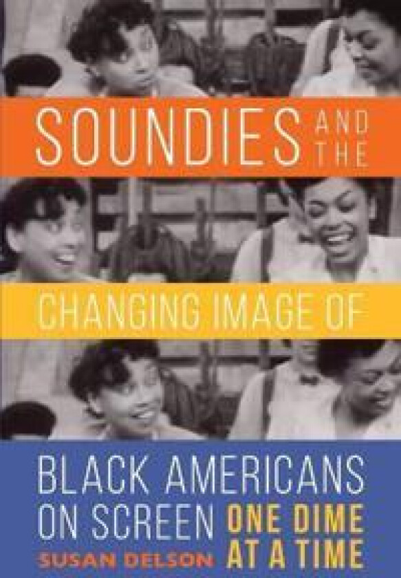 Soundies and the Changing Image of Black Americans on Screen